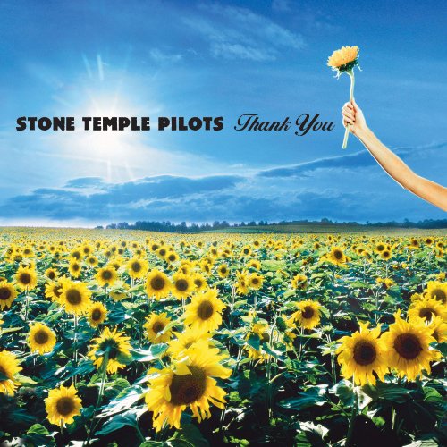 Stone Temple Pilots “Thank You” album cover with sunflowers and a hand.