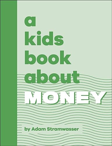 Green book cover with white text reading “a kids book about MONEY”.
