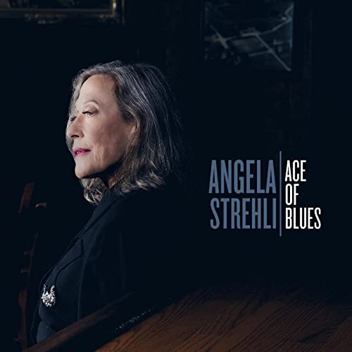 Album cover featuring Angela Strehli in profile with album title text.