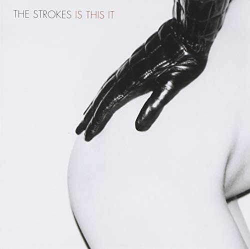 The Strokes “Is This It” album cover: gloved hand on pale skin.
