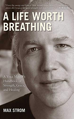 Book cover featuring a close-up portrait of yoga master Max Strom.