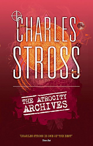 Book cover for “The Atrocity Archives” by Charles Stross, red background.