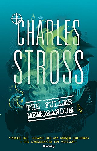 Book cover for The Fuller Memorandum by Charles Stross featuring green smoke and tentacles.