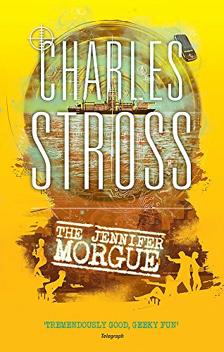 Book cover for The Jennifer Morgue by Charles Stross featuring a yellow background.