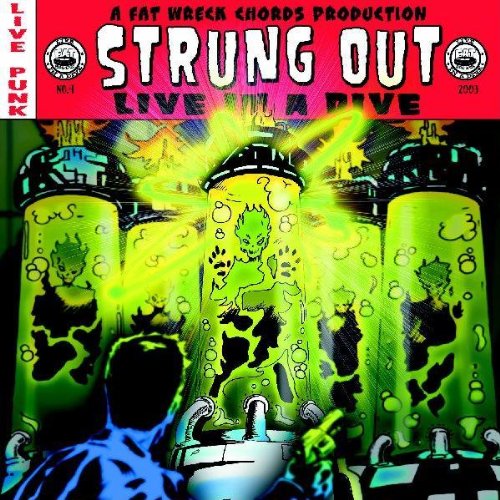 Strung Out - Live in a Dive  [VINYL]