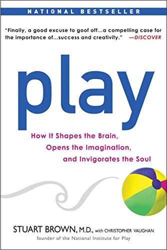 Book cover for “Play” by Stuart Brown, featuring a beach ball.