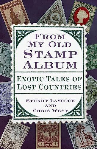 Book cover featuring vintage stamps and text: “From My Old Stamp Album.”
