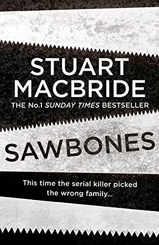 Book cover for “Sawbones” by Stuart MacBride, with a saw blade motif.