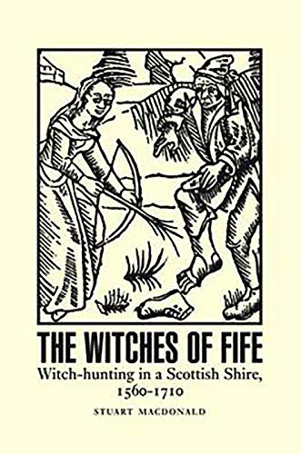 Book cover: historical illustration of figures, title “The Witches of Fife.”