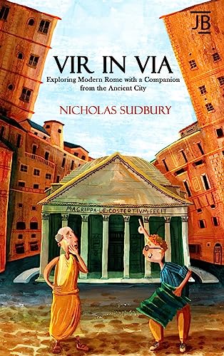 Book cover featuring an ancient Roman and modern man before a classical temple.
