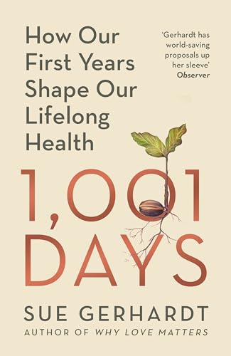 Book cover: "1001 Days" by Sue Gerhardt, with a sprouting seed illustration.