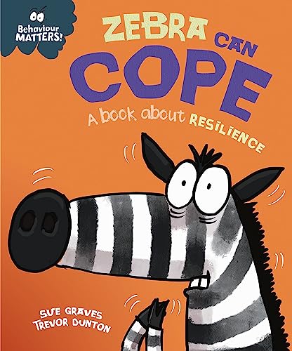 Book cover: cartoon zebra with large eyes, titled "Zebra Can Cope".