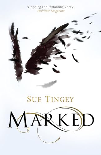 Book cover: "Marked" by Sue Tingey, featuring a fragmented raven image.