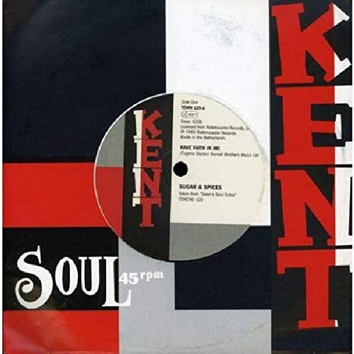7-inch vinyl record for "Have Faith in Me" by Sugar & Spices.