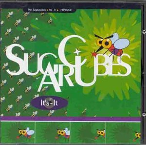 Sugarcubes “It’s-It” CD cover: green grass, large white text, and a cartoon fly.