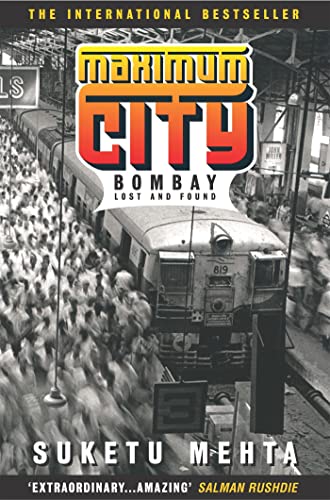 Book cover: “Maximum City” with a crowded train scene and bold title.