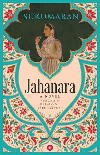 Book cover: "Jahanara," featuring a portrait of a Mughal princess.
