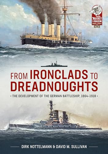 Book cover depicting German battleships from 1864-1918, titled “From Ironclads to Dreadnoughts.”