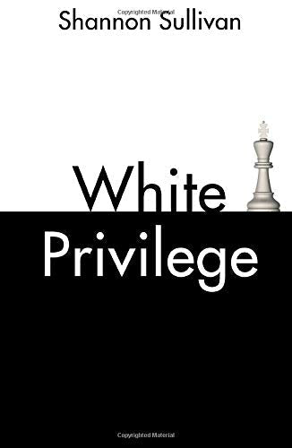 Book cover: "White Privilege" with a chess king on a divided background.