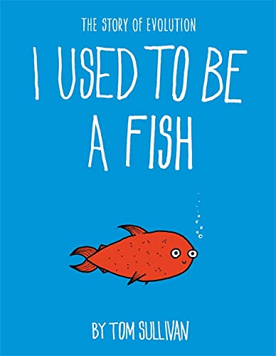 Book cover: "I Used to Be a Fish" with a cartoon red fish.