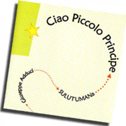 CD cover with yellow star, text “Ciao Piccolo Principe”, and dotted line.