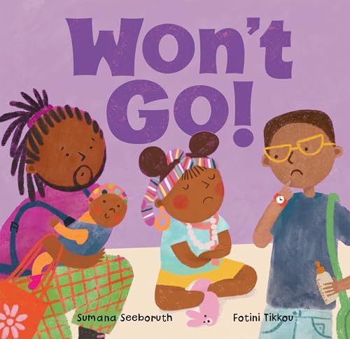 Book cover, "Won't Go!", depicts three children with sad expressions.
