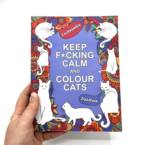 A hand holds a coloring book titled Keep F*cking Calm and Colour Cats with cats.