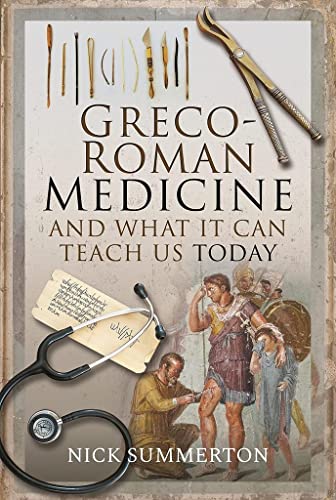 Book cover: “Greco-Roman Medicine” with vintage surgical tools and modern stethoscope.
