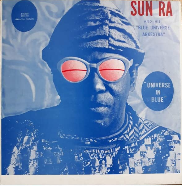 Sun Ra album cover featuring a portrait of the musician in sunglasses.