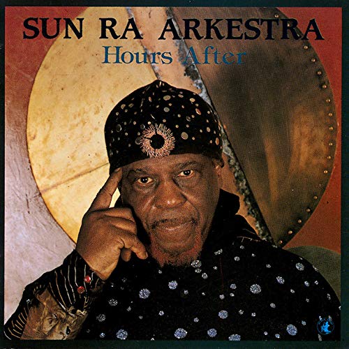 Sun Ra in a jeweled hat, album cover for "Hours After".