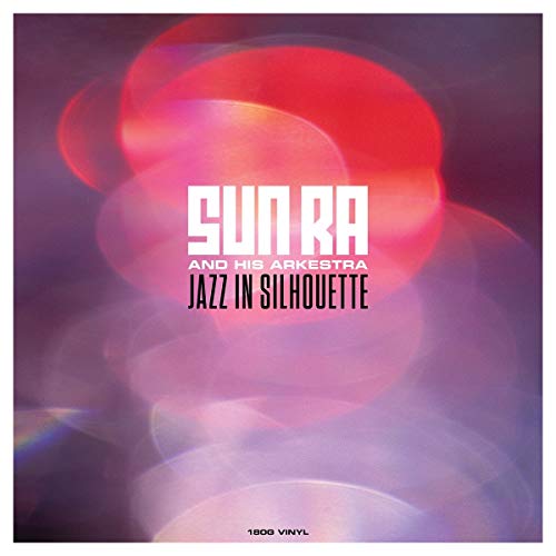 Sun Ra album cover: abstract red shapes with white text, "Jazz In Silhouette.
