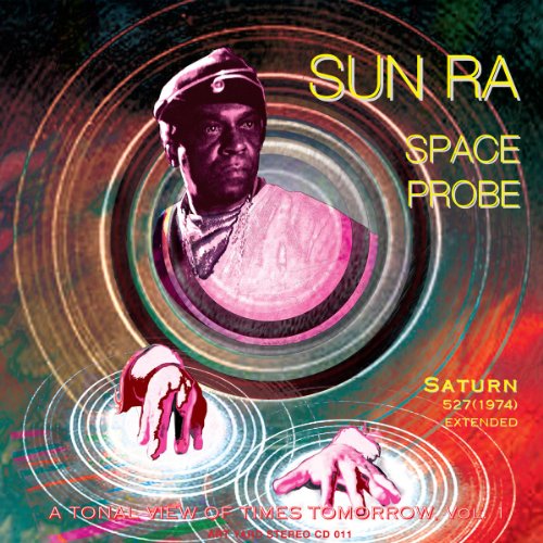 Sun Ra album cover, "Space Probe," featuring a portrait and cosmic design.