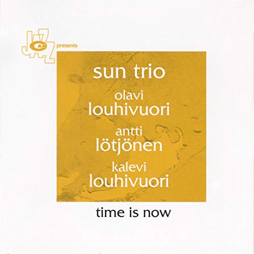 CD cover for Sun Trio’s “Time Is Now” with gold and white text.