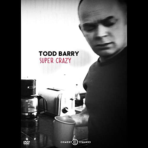 DVD cover for "Super Crazy" featuring comedian Todd Barry in black and white.