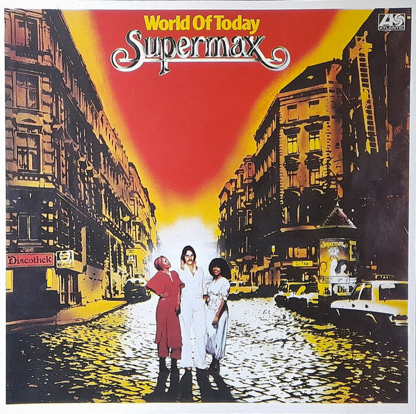 Album cover for Supermax’s “World Of Today” featuring three people on a street.