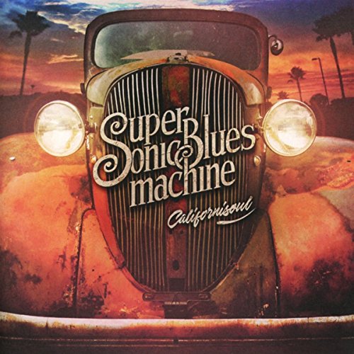 CD cover featuring an old car with "Supersonic Blues Machine Californisoul" text.