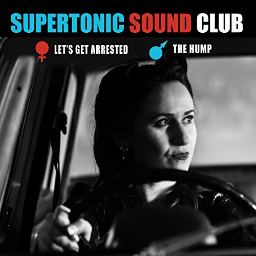 Vinyl album cover: woman driving, text "Supertonic Sound Club - Let's Get Arrested.