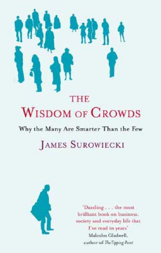 Book cover with silhouetted figures and red title: “The Wisdom of Crowds.”