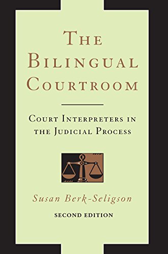 Book cover: "The Bilingual Courtroom" by Susan Berk-Seligson, second edition.