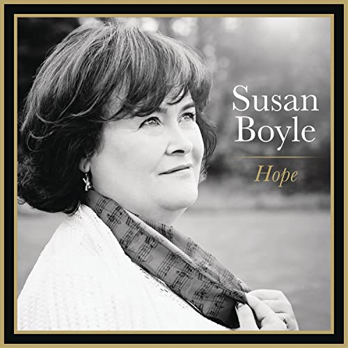 Black and white portrait of Susan Boyle with text overlay reading Susan Boyle Hope.