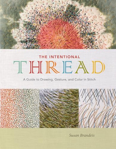 Book cover: "The Intentional Thread" featuring colorful stitched floral designs.