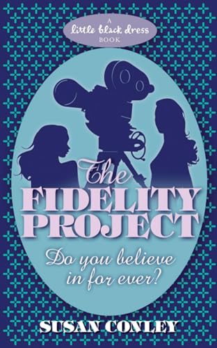 Book cover: silhouettes of people and a movie camera, title "The Fidelity Project".