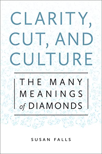 Book cover for "Clarity, Cut, and Culture" by Susan Falls, with diamond motifs.