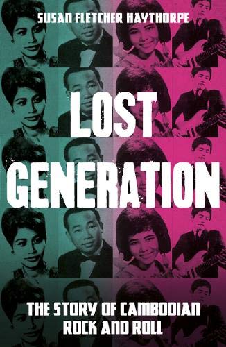 Book cover featuring portraits of Cambodian musicians and the title "Lost Generation".