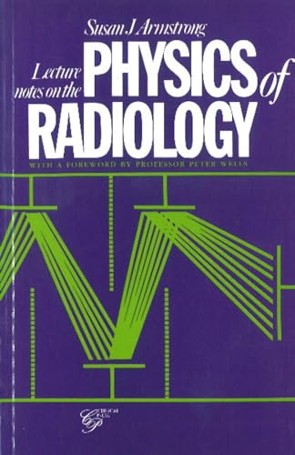 Book cover for Lecture Notes on the Physics of Radiology with purple background.