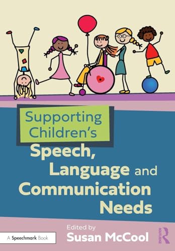 Book cover with cartoon children and text: “Supporting Children’s Speech, Language and Communication Needs.”