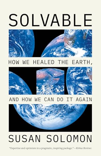 Book cover with Earth images and title “Solvable” by Susan Solomon.
