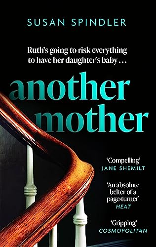 Book cover for "Another Mother" by Susan Spindler, featuring a staircase.