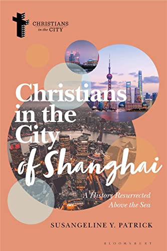 Book cover: “Christians in the City of Shanghai” with cityscape imagery.