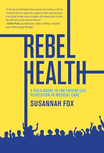 Yellow book cover with bold blue text: "Rebel Health" and silhouetted crowd.